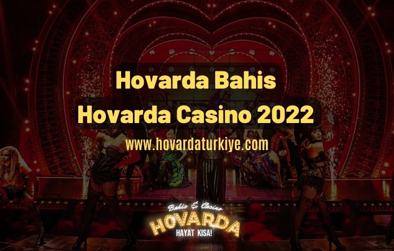hovarda-bahis-2022