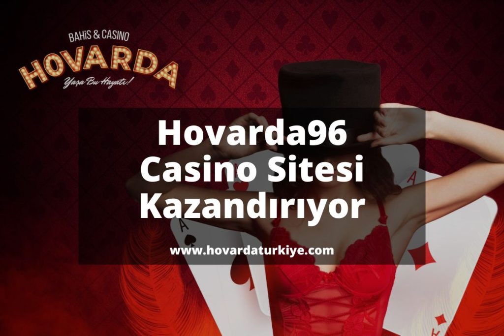 Hovarda96-hovardacasino-hovardaturkiye