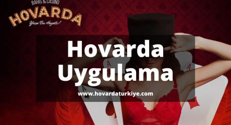 Hovarda Uygulama 2023